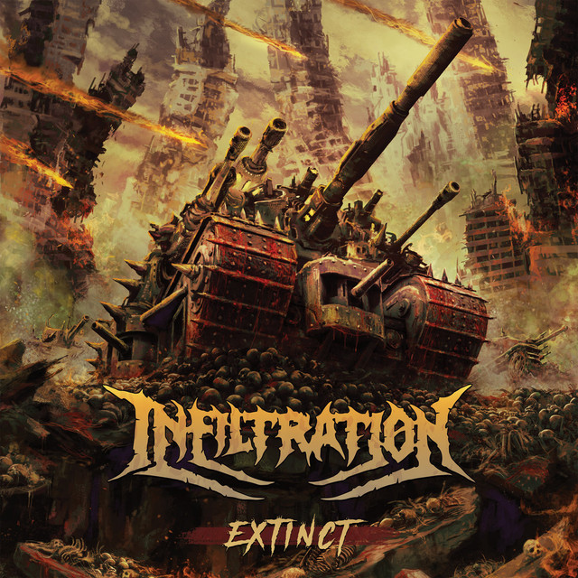 Infiltration – Extinct (2022)