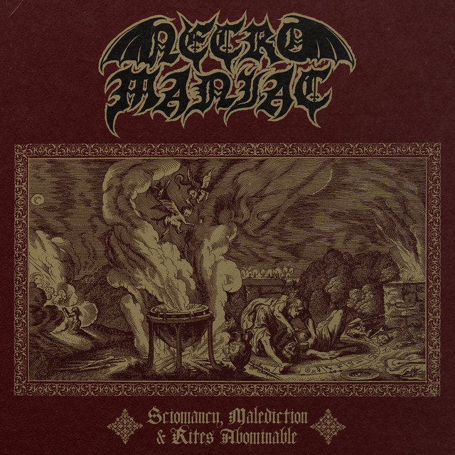 Necromaniac – Sciomancy, Malediction & Rites Abominable (2025)