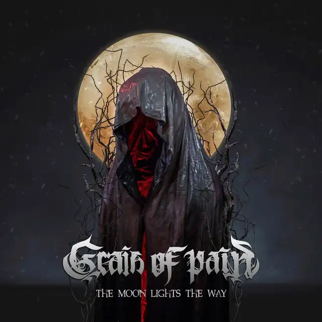 Grain Of Pain – The Moon Lights The Way (2024)