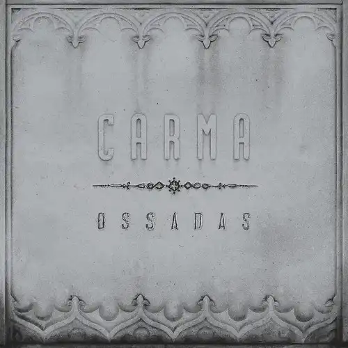 Carma – Ossadas (2023)