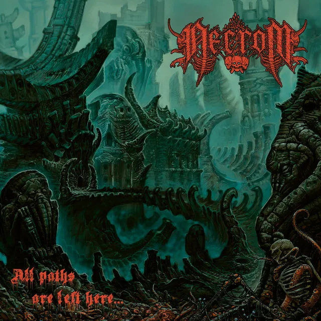 Necrom – All Paths Are Left Here… (2022)