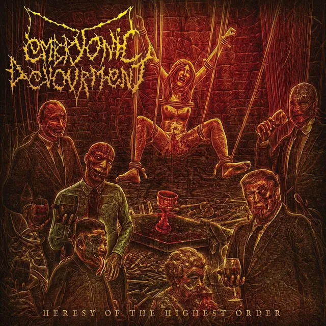 Embryonic Devourment – Heresy Of The Highest Order (2022)