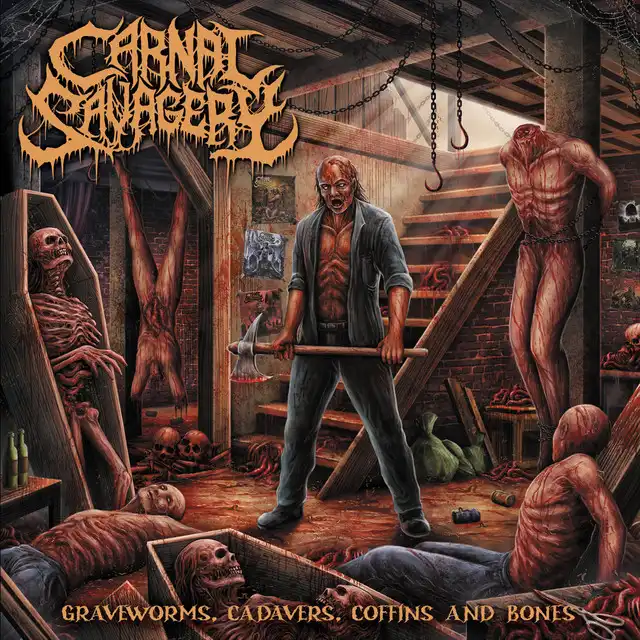 Carnal Savagery – Graveworms, Cadavers, Coffins And Bones (2024)