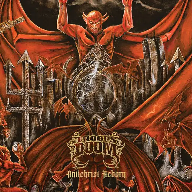 The Troops Of Doom – Antichrist Reborn (2022)