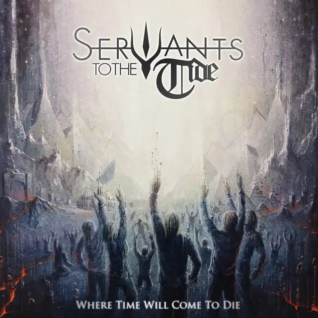 Servants To The Tide – Where Time Will Come To Die (2024)