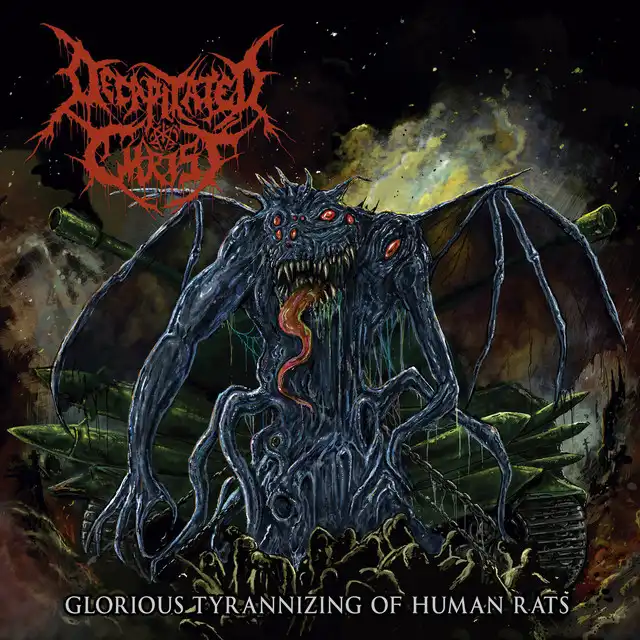 Decapitated Christ – Glorious Tyrannizing Of Human Rats (2023)