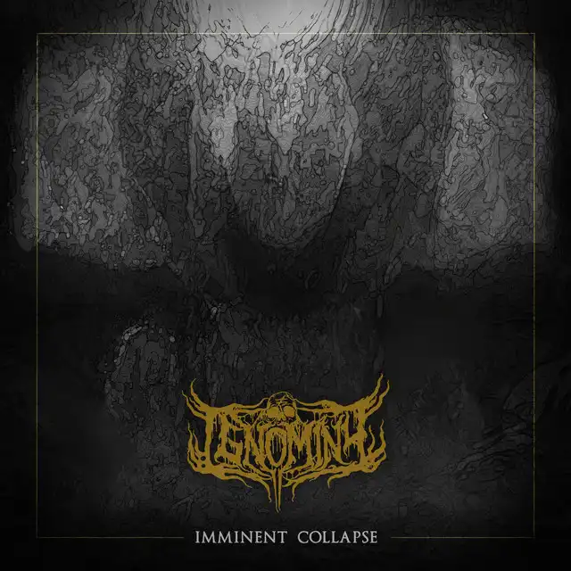 Ignominy – Imminent Collapse (2023)