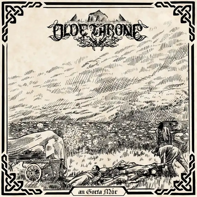 Olde Throne – An Gorta Mór (2022)