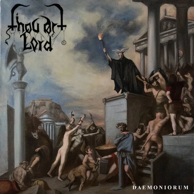 Thou Art Lord – Daemoniorum [ep] (2022)