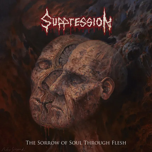 Suppression – The Sorrow Of Soul Through Flesh (2022)