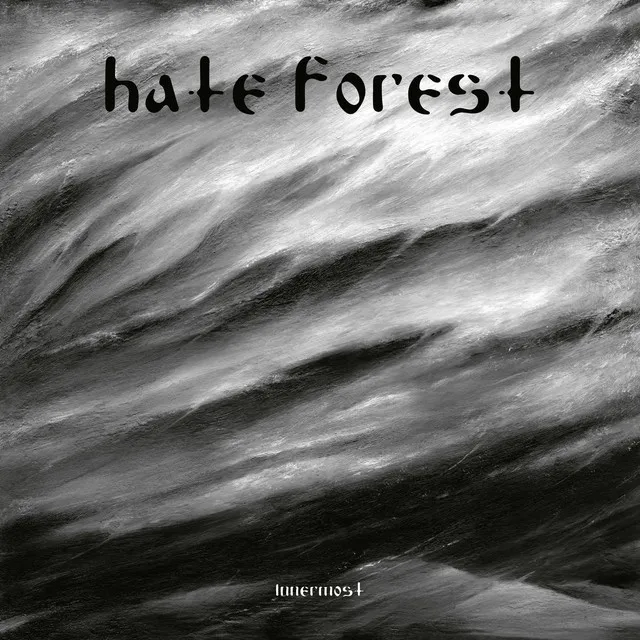 Hate Forest – Innermost (2022)