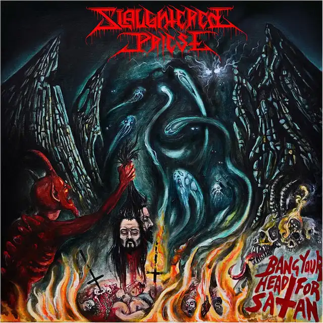 Slaughtered Priest – Bang Your Head For Satan (2023)