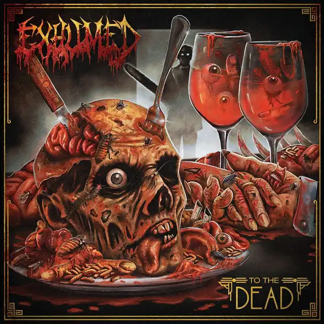 Exhumed – To The Dead (2022)