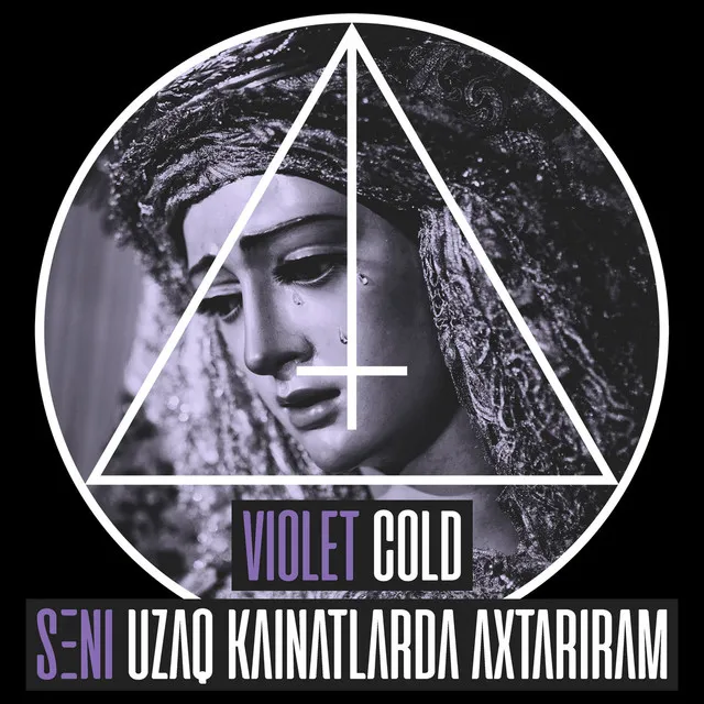 Violet Cold – Səni Uzaq Kainatlarda Axtarıram (2022)