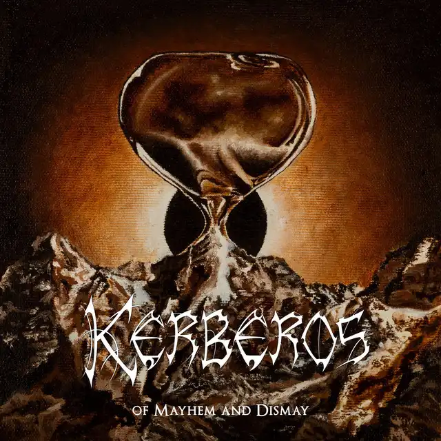 Kerberos – Of Mayhem And Dismay (2022)