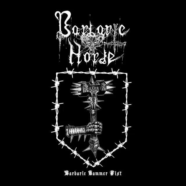 Barbaric Horde – Barbaric Hammer Fist (2022)