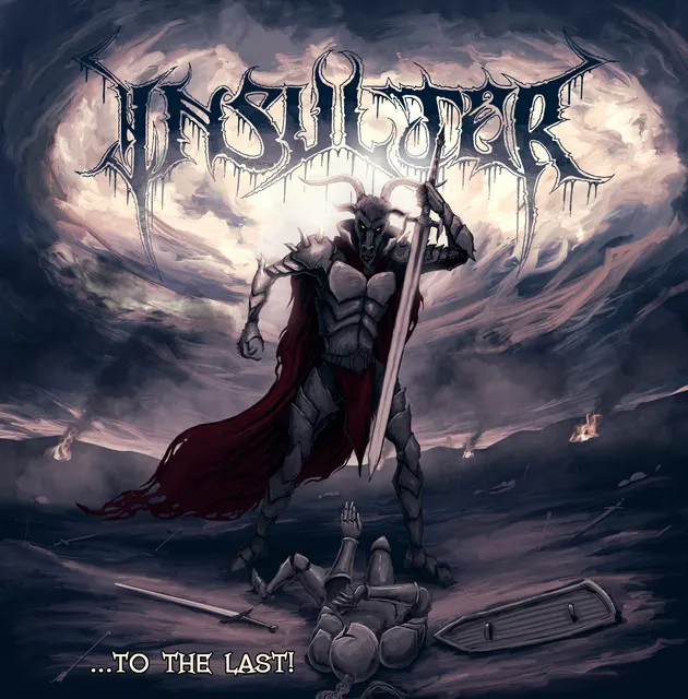 Insulter – .​.​.​To The Last! (2022)