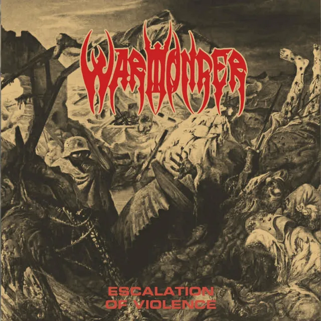 Warmonger – Escalation Of Violence (2021)