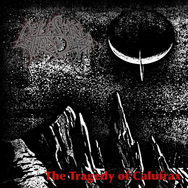 Celestial Shadows – The Tragedy Of Calufrax (2023)