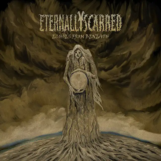 Eternally Scarred – Echoes From Beneath (2022)