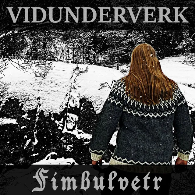 Vidunderverk – Fimbulvetr (2023)