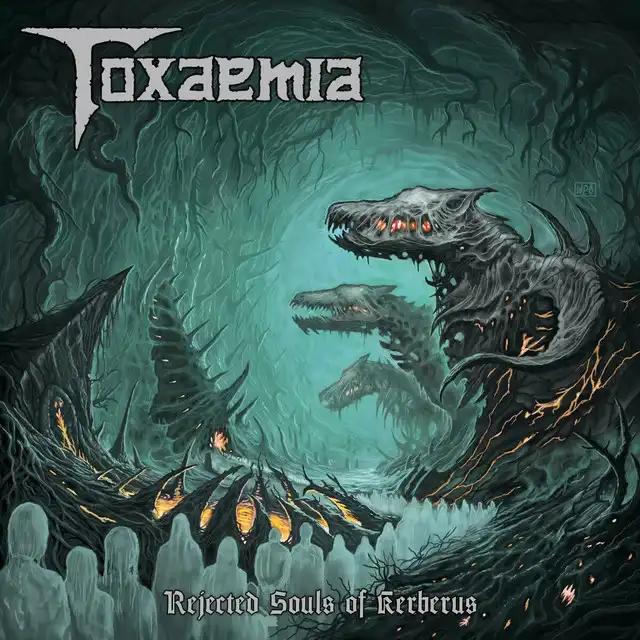 Toxaemia – Rejected Souls Of Kerberus (2024)