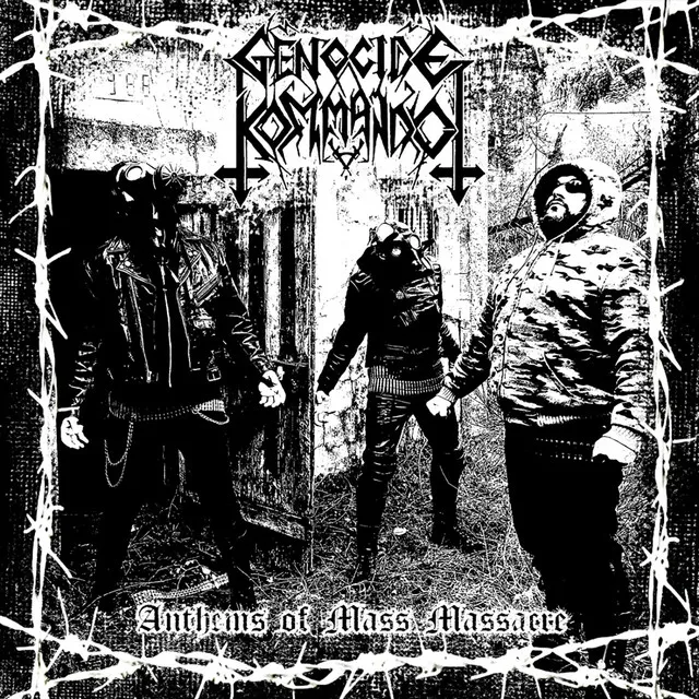 Genocide Kommando – Anthems Of Mass Massacre (2022),