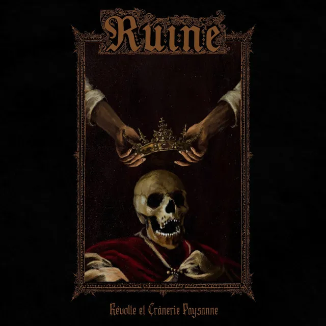 Ruine – Révolte Et Crânerie Paysanne (2022)