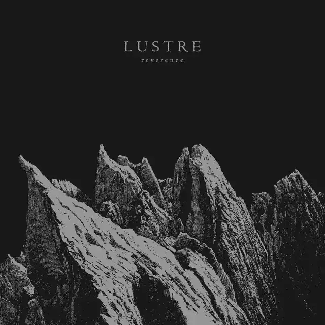 Lustre – Reverence [ep] (2023)