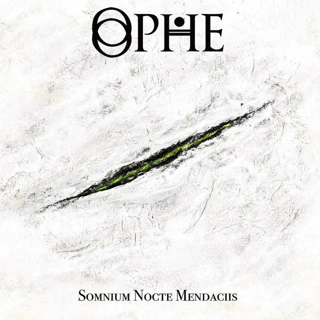 Ophe – Somnium Nocte Mendaciis (2022)