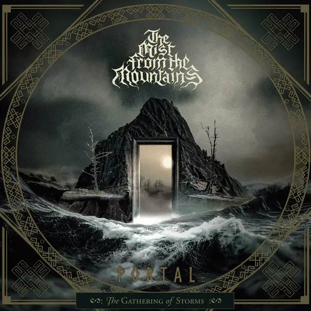 The Mist From The Mountains – Portal – The Gathering Of Storms (2024)