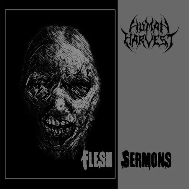 Human Harvest – Flesh Sermons (2022)