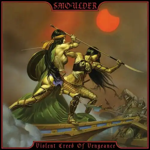 Smoulder – Violent Creed Of Vengeance (2023)