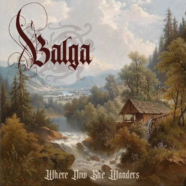 Balga – Where Now She Wanders (2022)