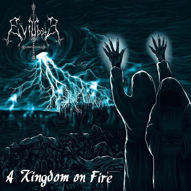 Evil Oath – A Kingdom On Fire (2022)