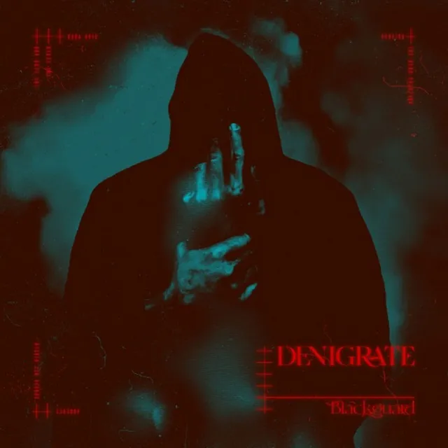 Denigrate – Blackguard (2022)