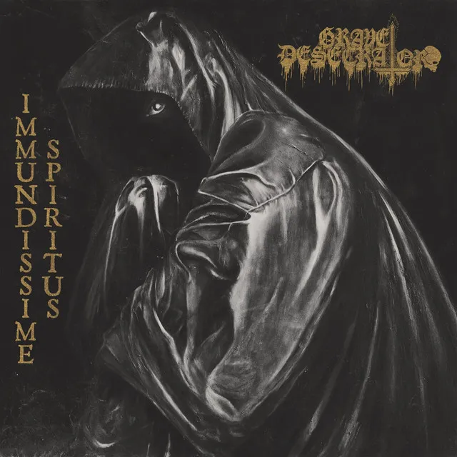 Grave Desecrator – Immundissime Spiritus (2023)