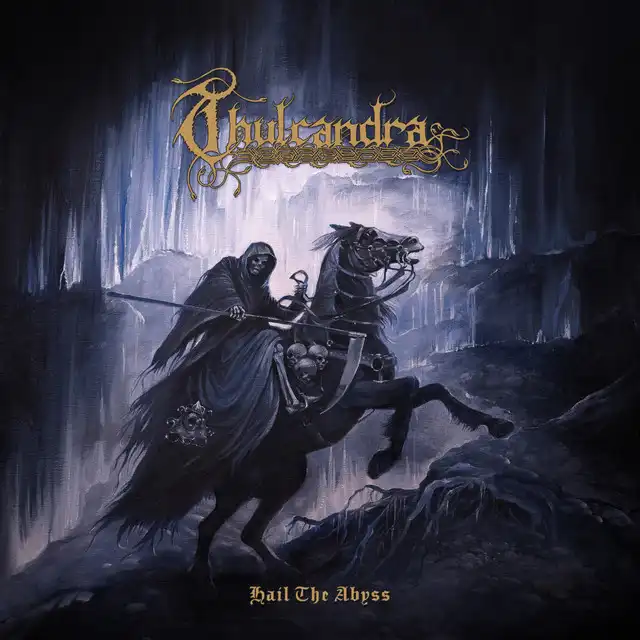 Thulcandra – Hail The Abyss (2023)