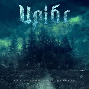 Upior – The Forest That Grieves (2022)