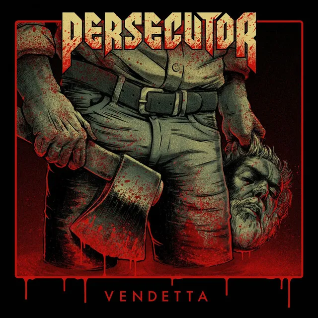 Persecutor – Vendetta (2023)