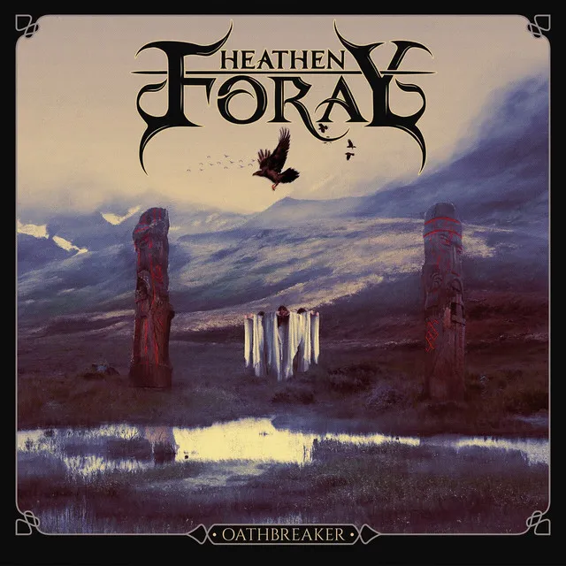 Heathen Foray – Oathbreaker (2023)