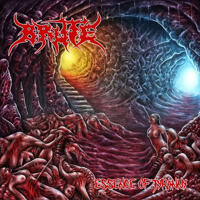 Brute – Essence Of Tyranny (2022)