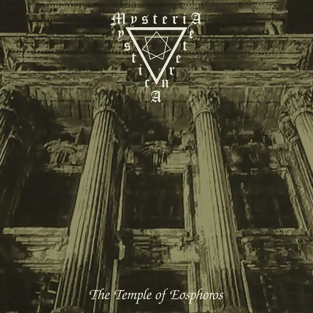 Mysteria Mystica Aeterna – The Temple Of Eosphoros (2022)