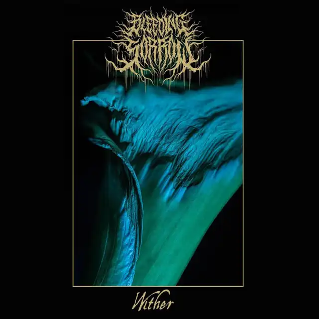 Bleeding Sorrow – Wither (2023)