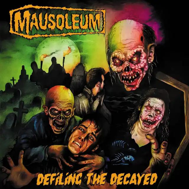 Mausoleum – Defiling The Decayed (2024)