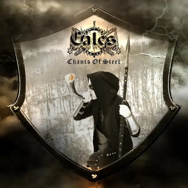 Cales – Chants Of Steel (2022)