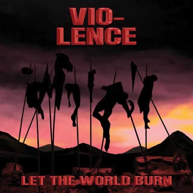 Vio-Lence – Let The World Burn [ep] (2022)