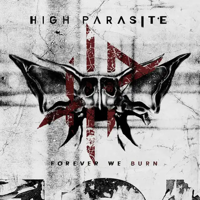 High Parasite – Forever We Burn (2024)