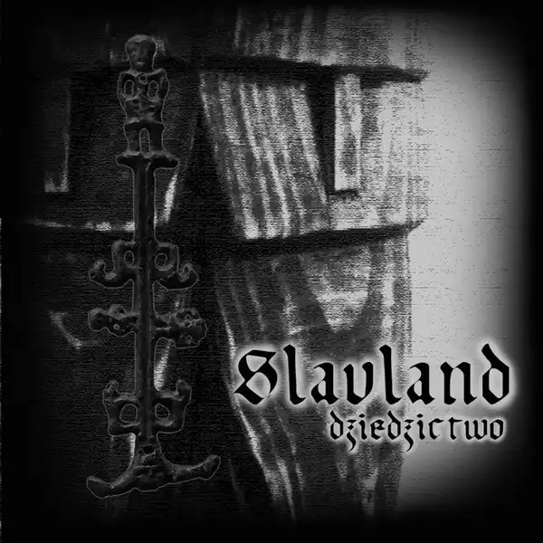 Slavland – Dziedzictwo (2022)