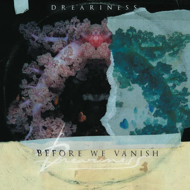 Dreariness – Before We Vanish (2022)